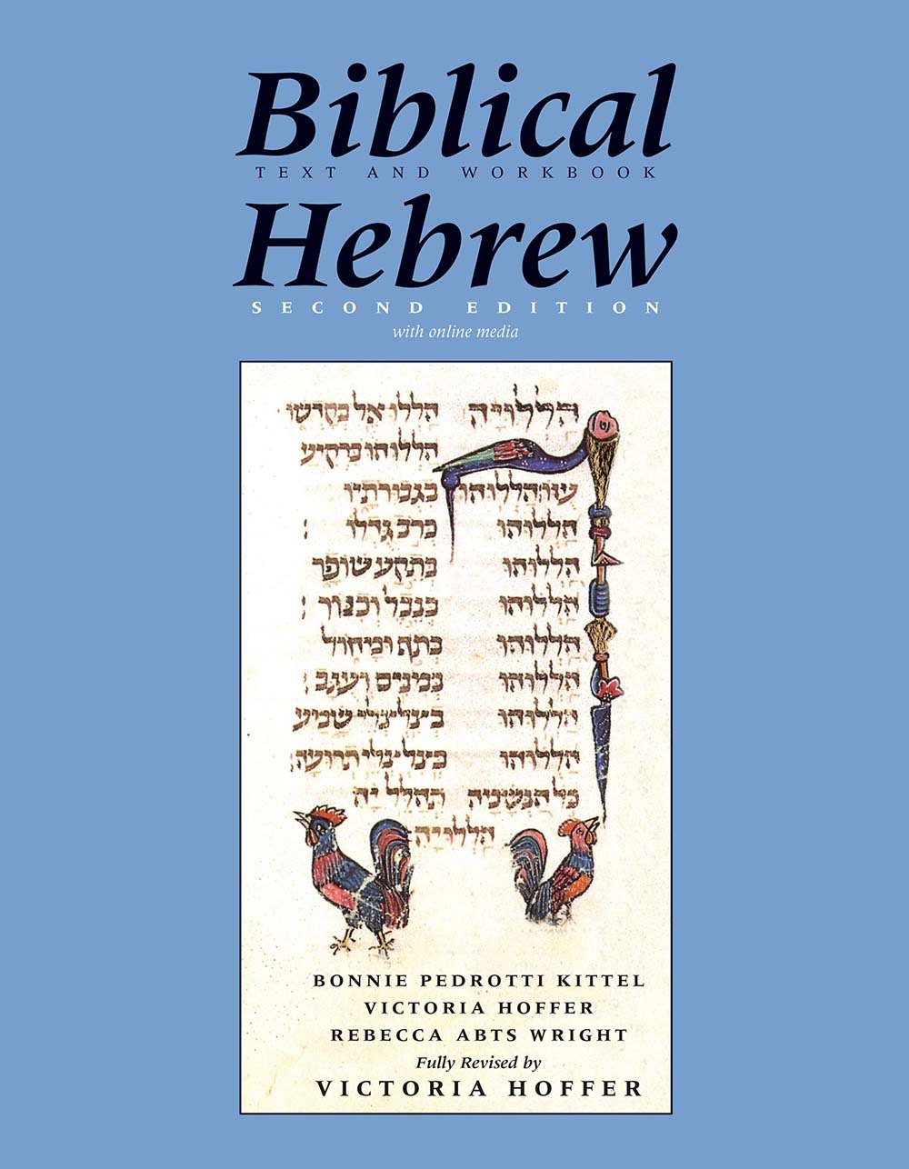 Biblical Hebrew, Second Ed. (Text and Workbook) with Online Media Hardcover – Brand New Yale University Press
