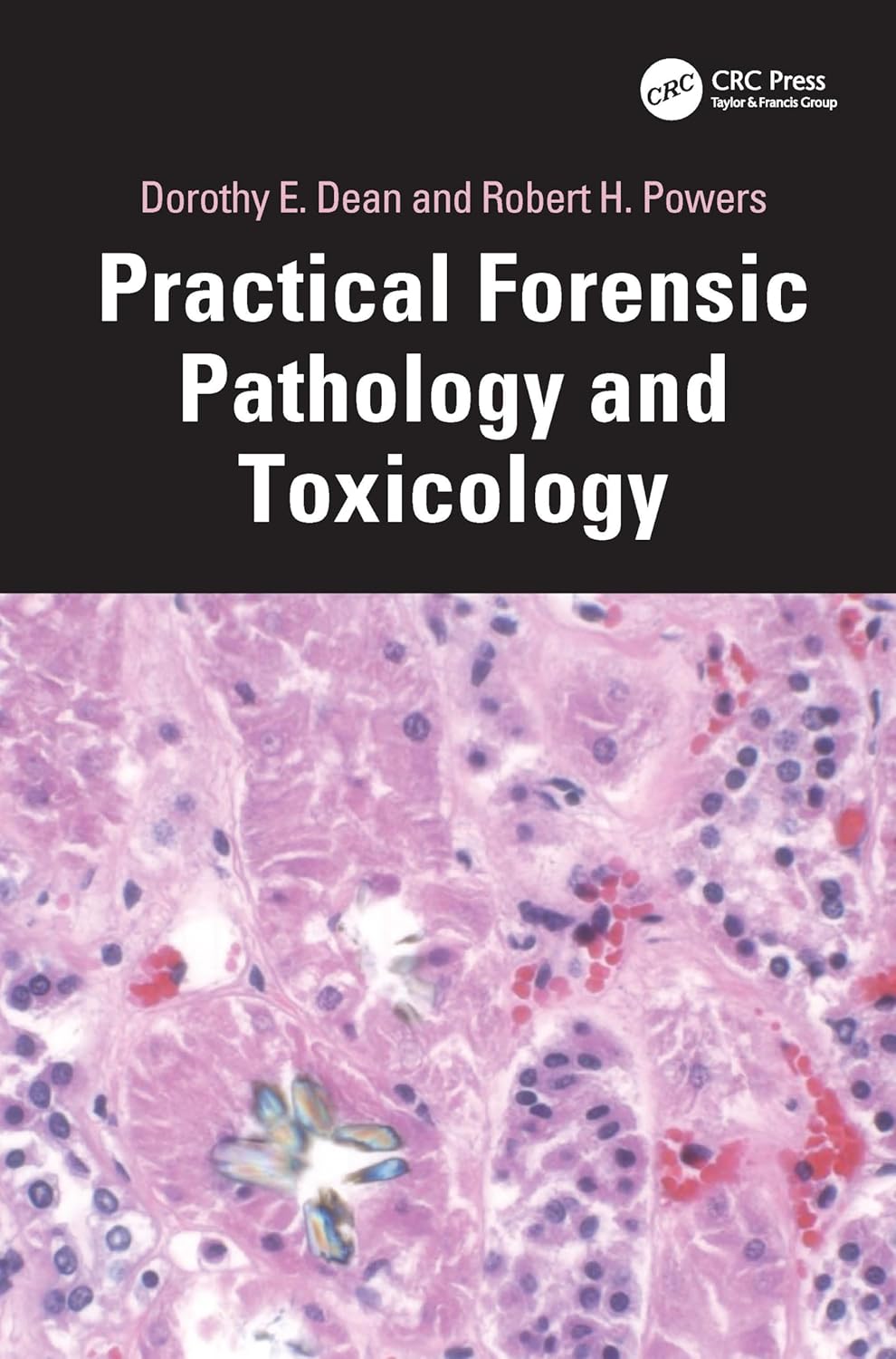 Practical Forensic Pathology and Toxicology Hardcover Medical Reference Book – Brand New CRC Press (Taylor & Francis)