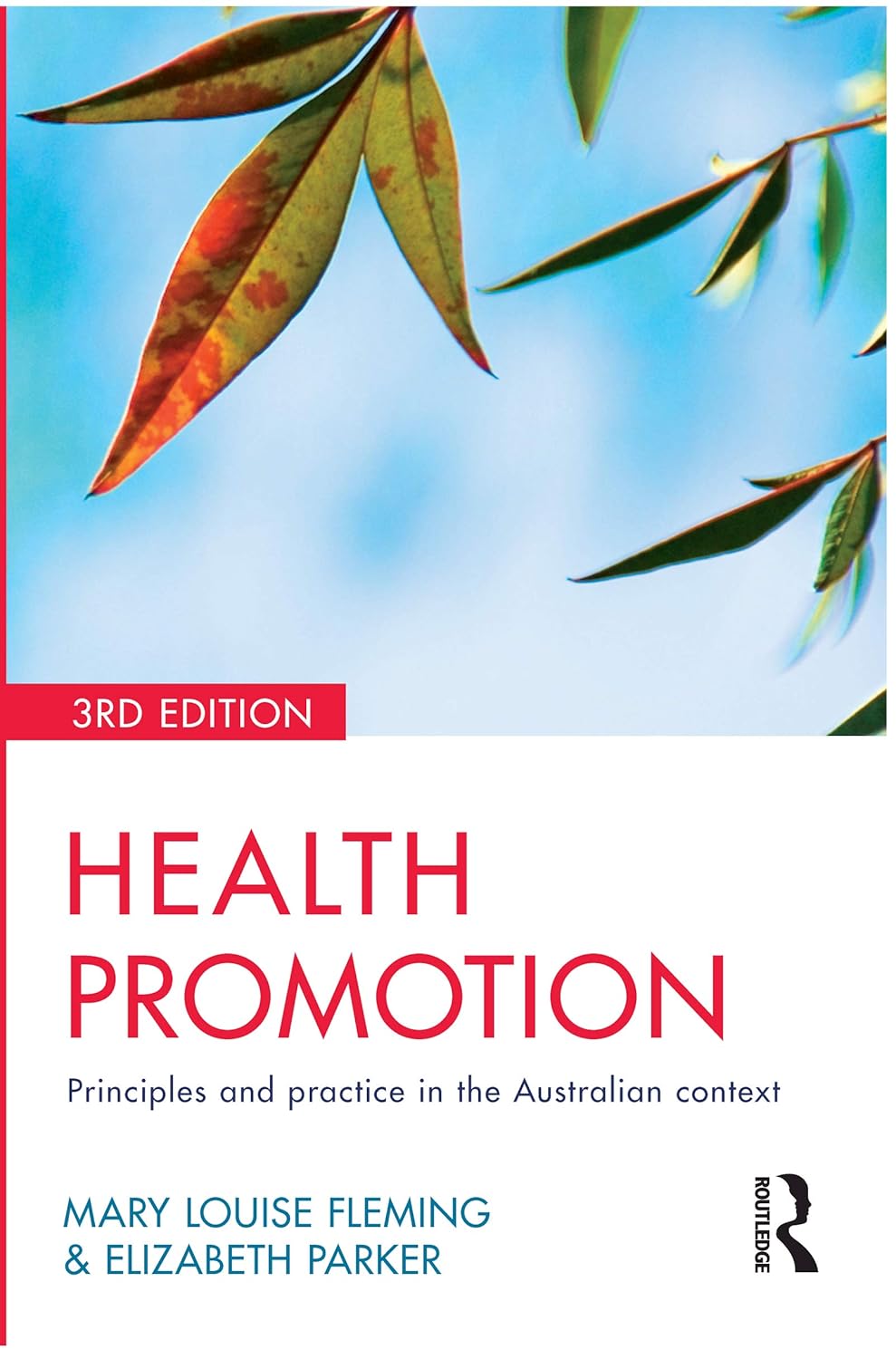 Health Promotion: Principles and Practice in the Australian Context Paperback Textbook – Brand New Routledge