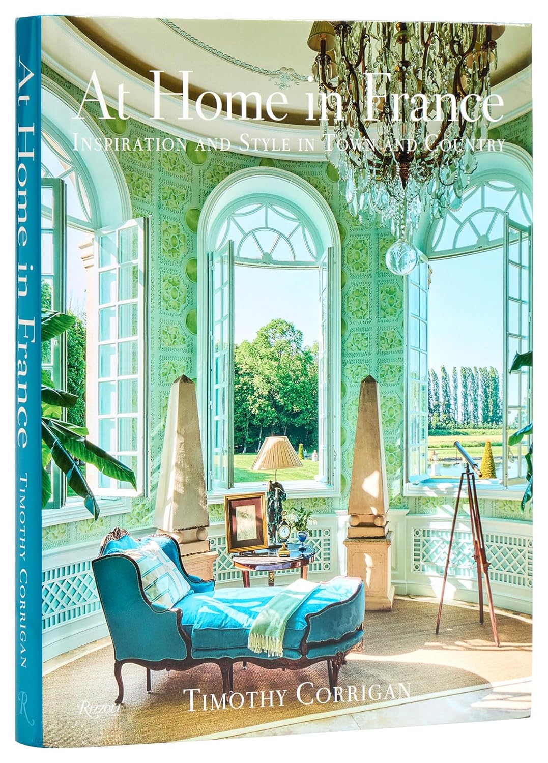 At Home in France: Inspiration and Style in Town and Country Hardcover – Brand New Rizzoli New York